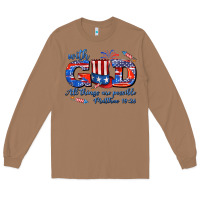 Toasted Coconut with god all things are possible usa Long Sleeve Tee - AdoDesignShop
