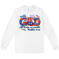 White with god all things are possible usa Long Sleeve Tee - AdoDesignShop