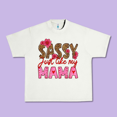 Sassy Just Like My Mama Urban Heavy Tee Designed By Hra Design Shop