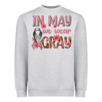 Heather Grey In May We Wear Gray Heavyweight Sweatshirt - texasbilliewilder