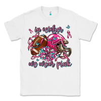 White in october we wear pink football Classic Tee - AdoDesignShop