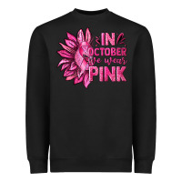 Black In October We Wear Pink Sunflower Heavyweight Sweatshirt - texasbilliewilder