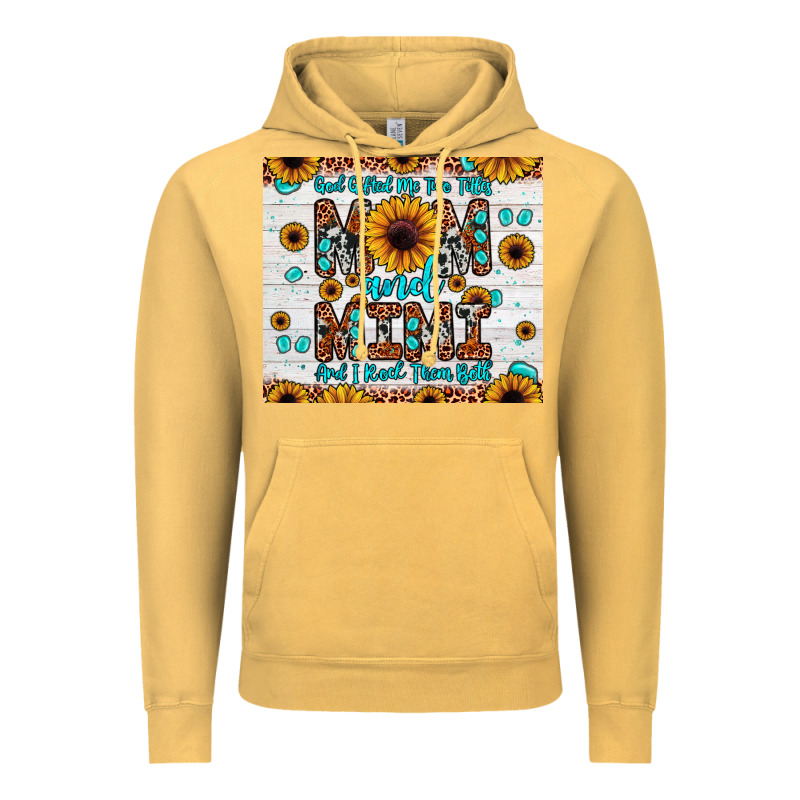 God Gifted Me Two Titles Mom And Mimi And I Rock Them Both Vintage Hoodie by JahusDesignShop | Teevron