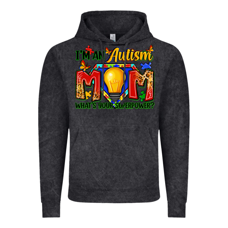 I'm An Autism Mom What's Your Superpower Vintage Hoodie by Zillion Design Studio | Teevron