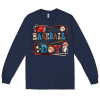 Navy its a baseball kinda day Long Sleeve Tee - AdoDesignShop