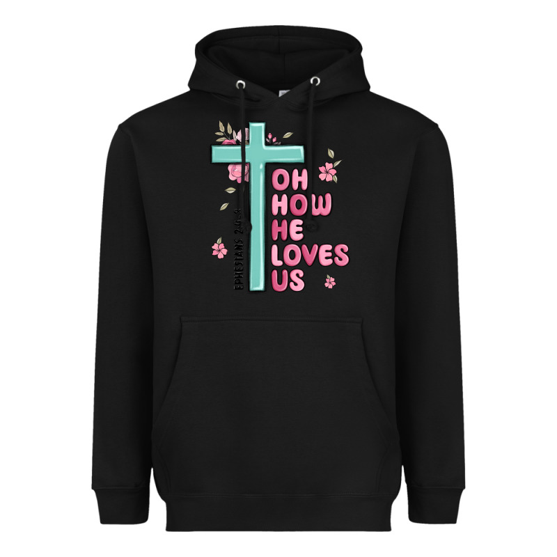 Oh How He Loves Us Ephesians 2 4 8 Heavyweight Hoodie by MaliasSmallBusiness | Teevron