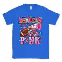 True Royal in october we wear cheer pink football Classic Tee - AdoDesignShop