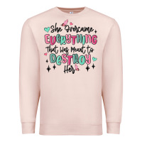 Pale Pink she overcame everything that was meant to destroy Premium Sweatshirt - MaliasSmallBusiness