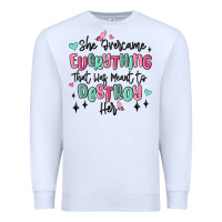 White she overcame everything that was meant to destroy Premium Sweatshirt - MaliasSmallBusiness
