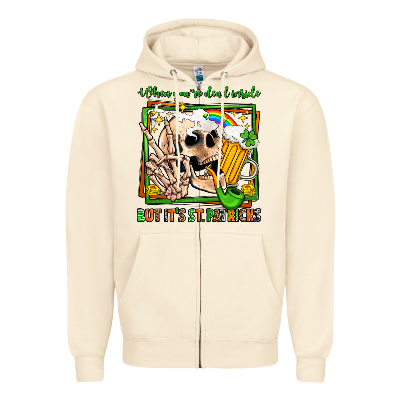When You're Dead Inside But It's St Patricks Zipper Hoodie by Jasminsmagicworld | Teevron