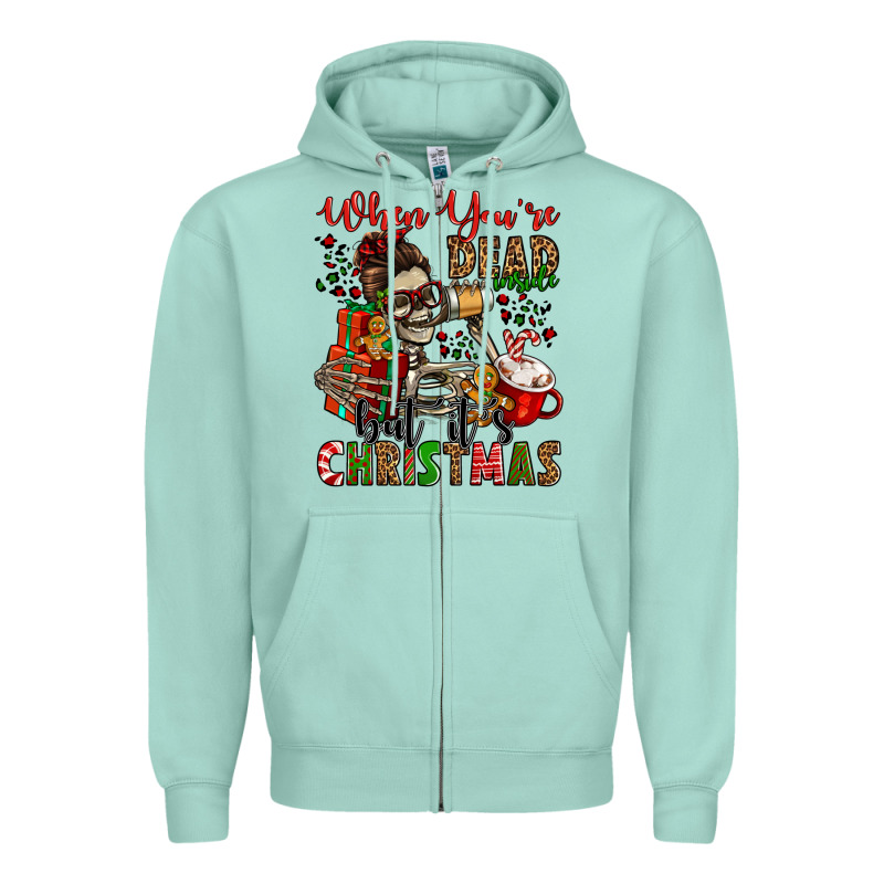 When You're Dead Inside But It's Christmas Zipper Hoodie by Jasminsmagicworld | Teevron