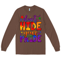 Chestnut don't hide your pride Long Sleeve Tee - JahusDesignShop
