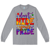 Heather Grey don't hide your pride Long Sleeve Tee - JahusDesignShop