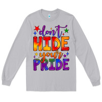 Moon Dust don't hide your pride Long Sleeve Tee - JahusDesignShop