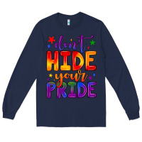 Navy don't hide your pride Long Sleeve Tee - JahusDesignShop