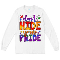 White don't hide your pride Long Sleeve Tee - JahusDesignShop