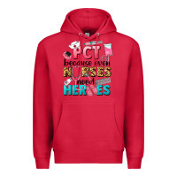 Cardinal pct because nurses need heroes Premium Hoodie - LillyAllenDesigns