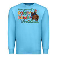Ocean Blue have yourself a rowdy howdy christmas Premium Sweatshirt - MaliasSmallBusiness