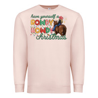 Pale Pink have yourself a rowdy howdy christmas Premium Sweatshirt - MaliasSmallBusiness