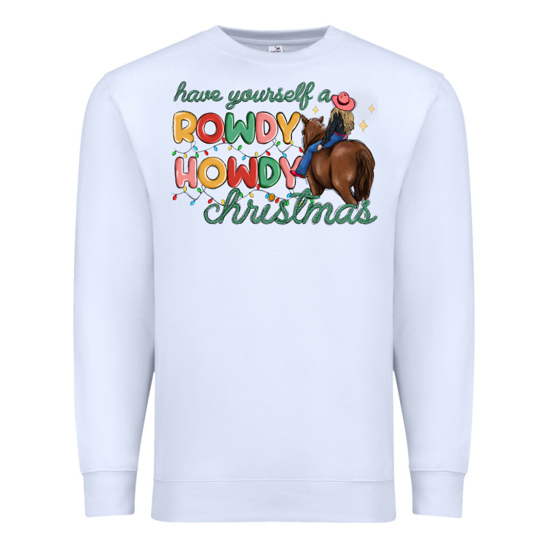 Have Yourself A Rowdy Howdy Christmas Premium Sweatshirt by MaliasSmallBusiness | Teevron