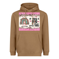 Toasted Coconut it takes a big to shape little minds Heavyweight Hoodie - MaliasSmallBusiness