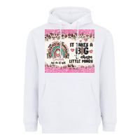 White it takes a big to shape little minds Heavyweight Hoodie - MaliasSmallBusiness