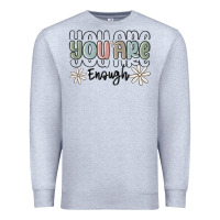 Heather Grey you are enough Premium Sweatshirt - MaliasSmallBusiness