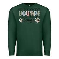 Sports Green you are enough Premium Sweatshirt - MaliasSmallBusiness