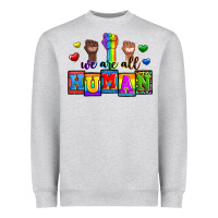 Heather Grey we are all human Heavyweight Sweatshirt - Zillion Design Studio