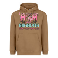 Toasted Coconut i have two titles mom and grandma and i rock them Heavyweight Hoodie - MaliasSmallBusiness