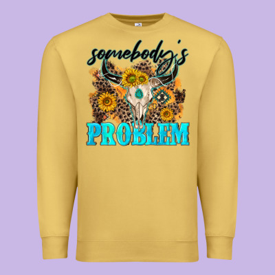 Somebodys Problem Premium Sweatshirt Designed By Nancycooperartshop