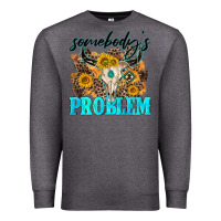Charcoal Heather somebodys problem Premium Sweatshirt - NancyCooperArtShop