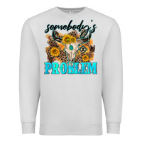 Dove Grey somebodys problem Premium Sweatshirt - NancyCooperArtShop