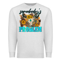 Oatmeal Heather somebodys problem Premium Sweatshirt - NancyCooperArtShop