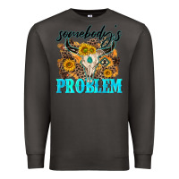 Smoke somebodys problem Premium Sweatshirt - NancyCooperArtShop