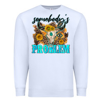 White somebodys problem Premium Sweatshirt - NancyCooperArtShop