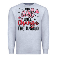 Heather Grey this girl will change the world Premium Sweatshirt - MaliasSmallBusiness
