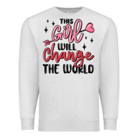 Oatmeal Heather this girl will change the world Premium Sweatshirt - MaliasSmallBusiness