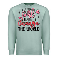 Seafoam this girl will change the world Premium Sweatshirt - MaliasSmallBusiness