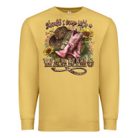 Antique Gold shouldve come with a warning boots  cowboy Premium Sweatshirt - NancyCooperArtShop