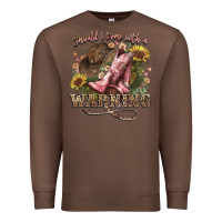 Chestnut shouldve come with a warning boots  cowboy Premium Sweatshirt - NancyCooperArtShop