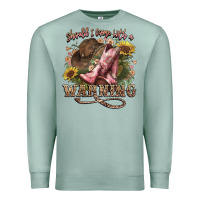 Seafoam shouldve come with a warning boots  cowboy Premium Sweatshirt - NancyCooperArtShop