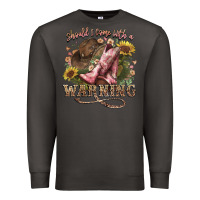 Smoke shouldve come with a warning boots  cowboy Premium Sweatshirt - NancyCooperArtShop