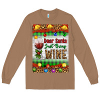 Toasted Coconut Christmas Dear Santa Just Bring Wine Long Sleeve Tee - Artiststas