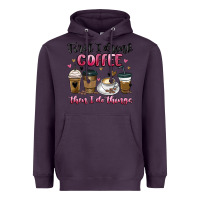 Plum first i drink coffee then i do things Heavyweight Hoodie - MaliasSmallBusiness