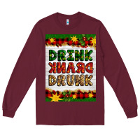 Burgundy Christmas Drink Drank Drunk Long Sleeve Tee - Artiststas