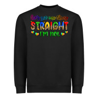 Black let's get one thing straight i'm not Heavyweight Sweatshirt - Zillion Design Studio