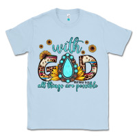 Dusty Blue with god all things are possible matthew 19 26 Classic Tee - JahusDesignShop