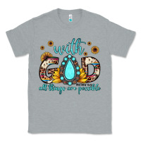 Heather Grey with god all things are possible matthew 19 26 Classic Tee - JahusDesignShop