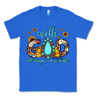 True Royal with god all things are possible matthew 19 26 Classic Tee - JahusDesignShop